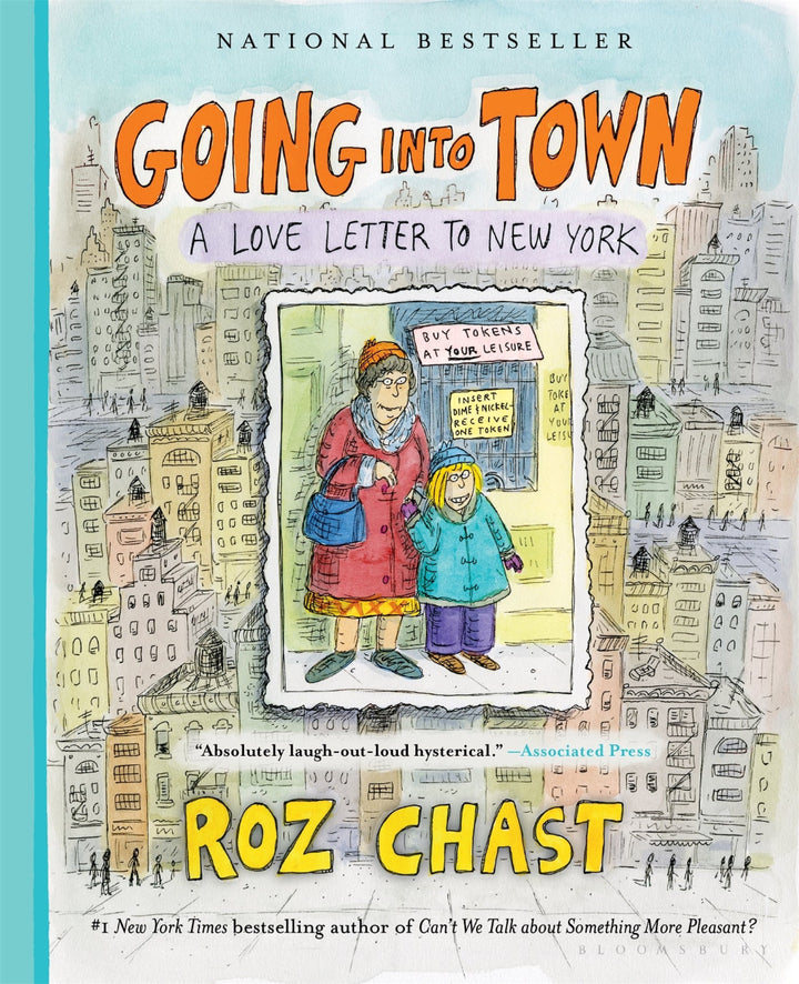 Going Into Town: A Love Letter To New York - Signed First
