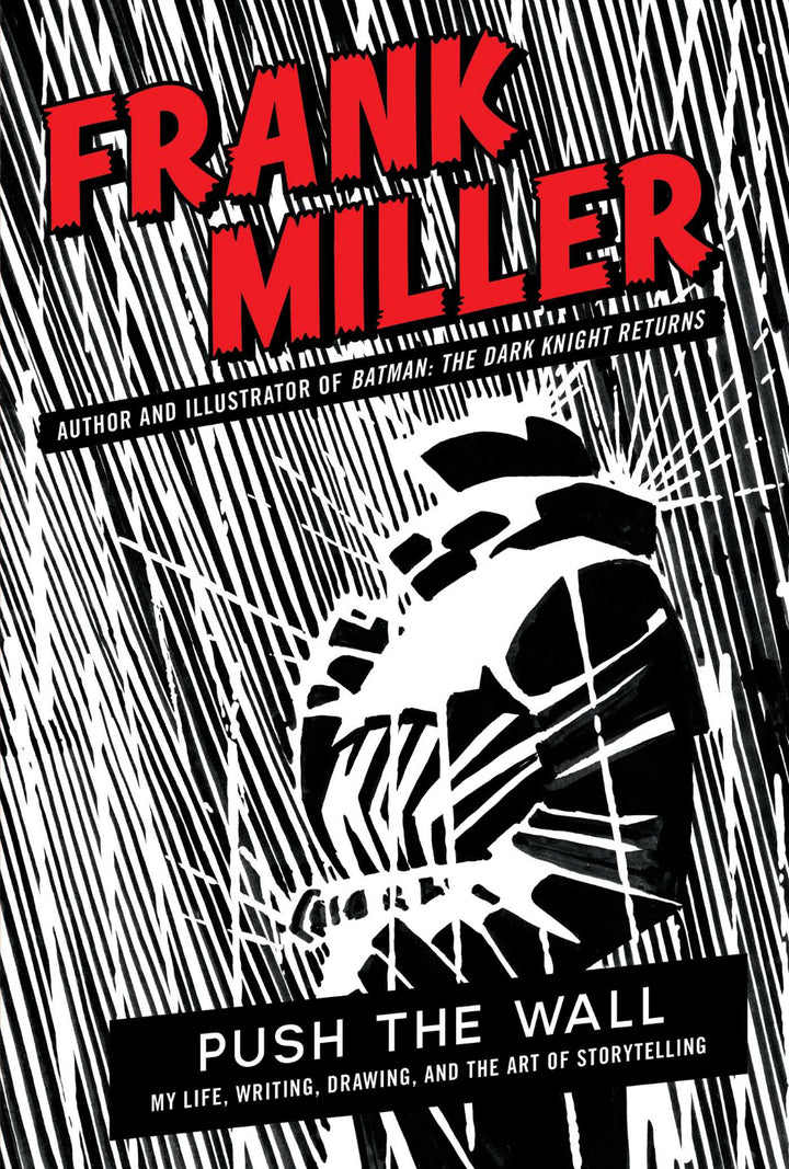 Push the Wall: My Life, Writing, Drawing, and the Art of Storytelling - Signed First