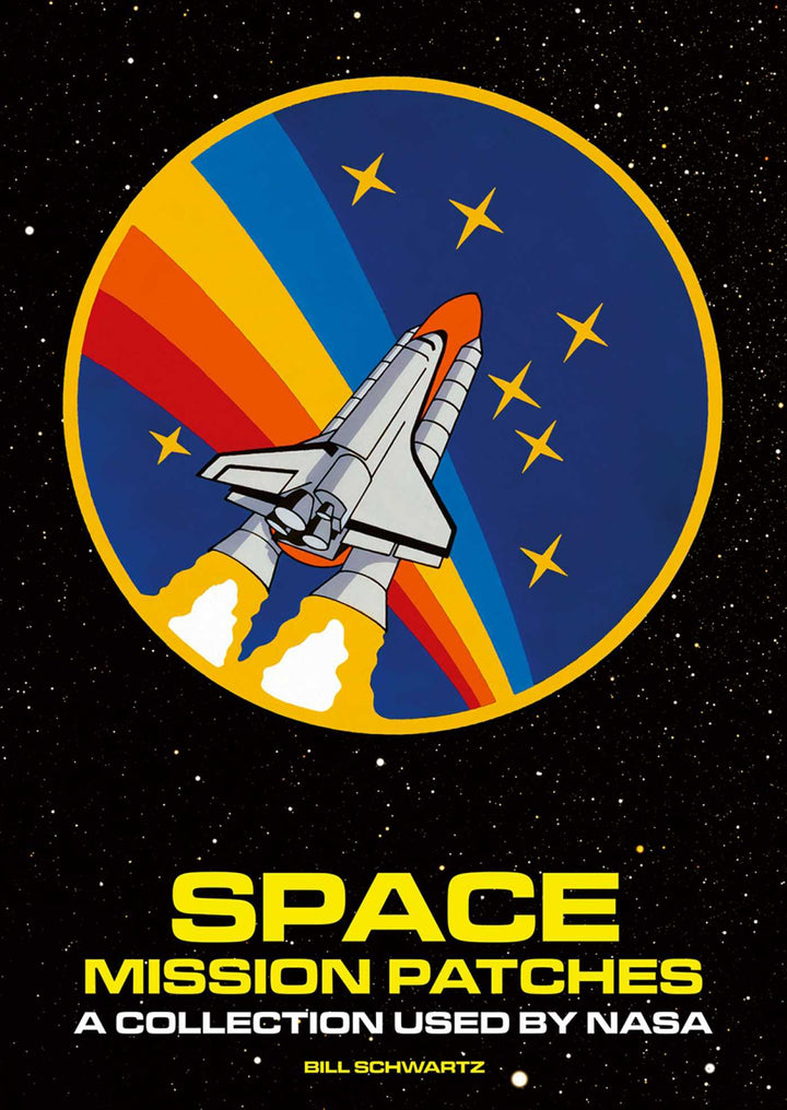 Space Mission Patches: A Collection Used By Nasa