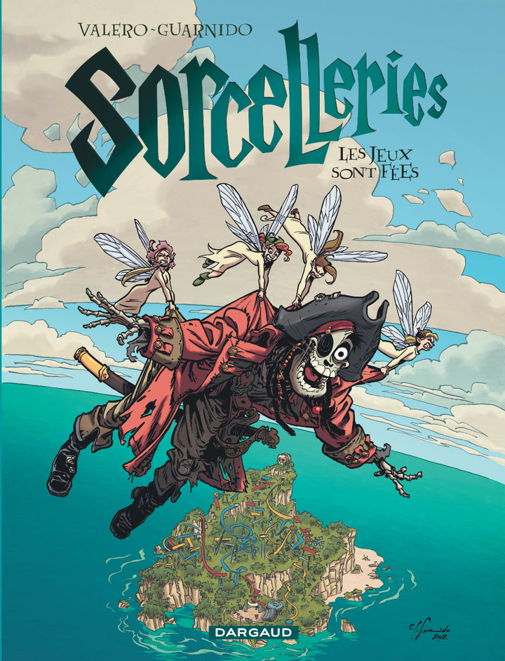 Sorcelleries, Tome 3: Les Jeux Sont Fees!