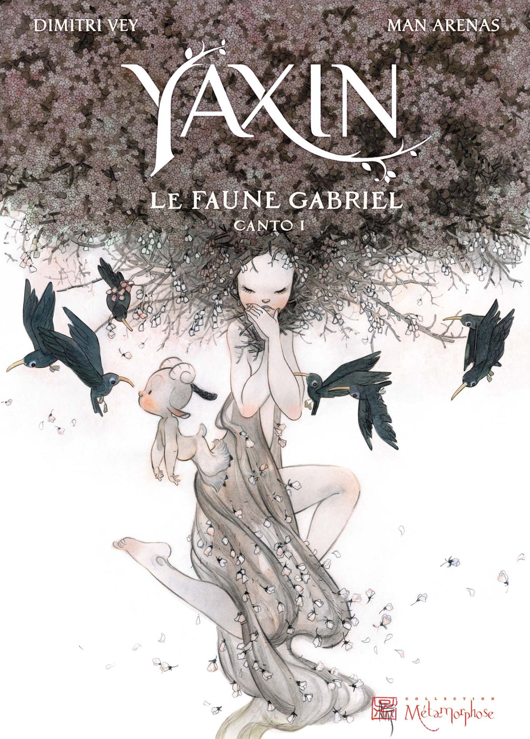 Yaxin, Le Faune Gabriel, Canto I