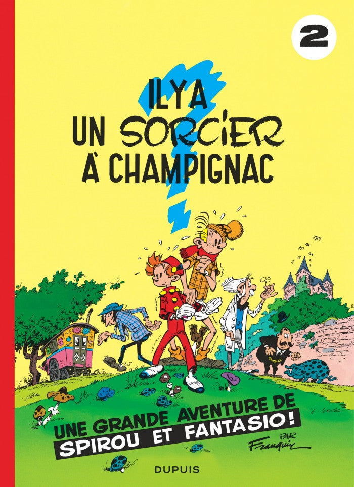Spirou Et Fantasio 2: Il Y A Un Sorcier A Champignac