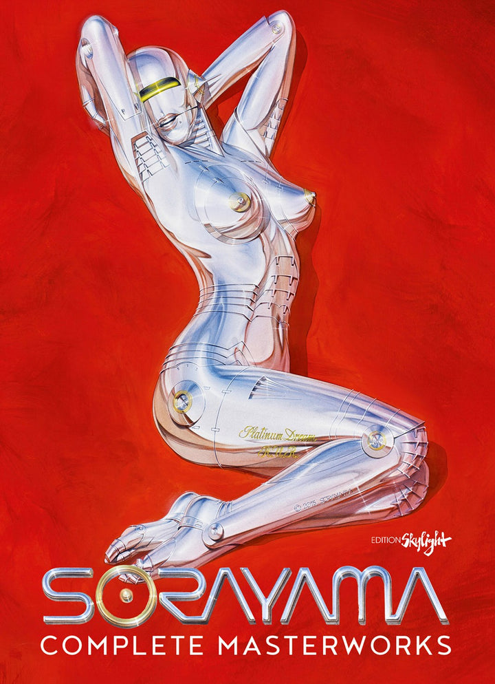 Sorayama: Complete Masterworks - Special Edition Revised and Enlarged