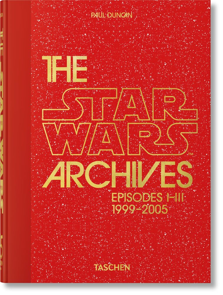 The Star Wars Archive: Episodes I-III, 1999-2005 - 45th Anniversary Edition