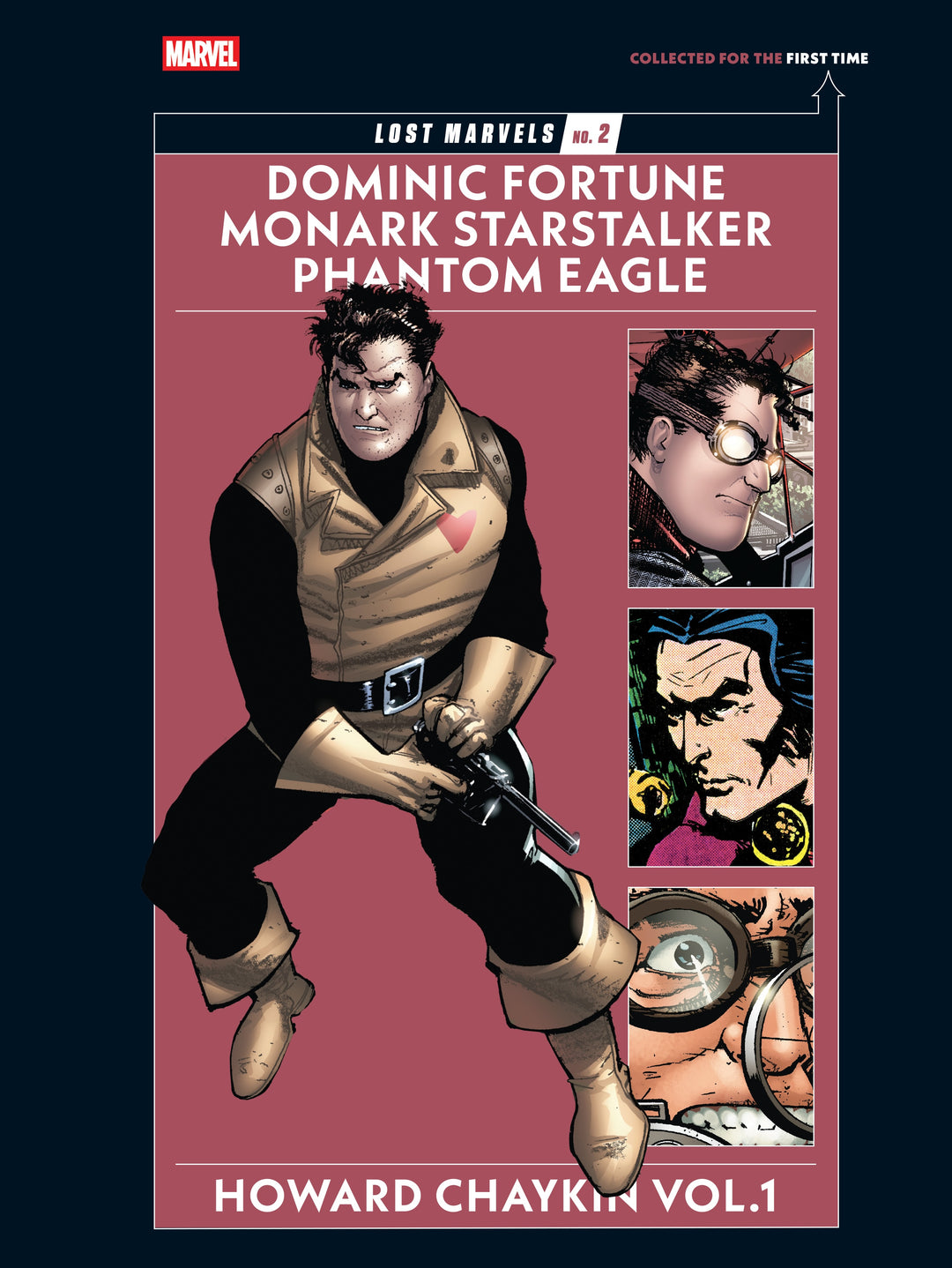 Lost Marvels No. 2: Howard Chaykin, Vol. 1 - Dominic Fortune, Monark Starstalker, and Phantom Eagle