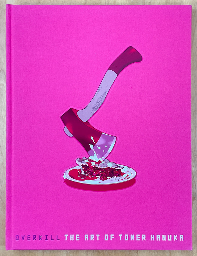 画集　Overkill： The Art of Tomer Hanuka Overkill: The Art of Tomer Hanuka – Stuart Ng Books
