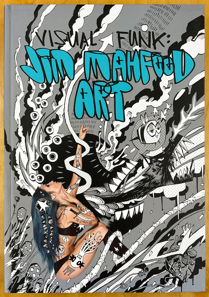 Visual Funk: Jim Mahfood Art