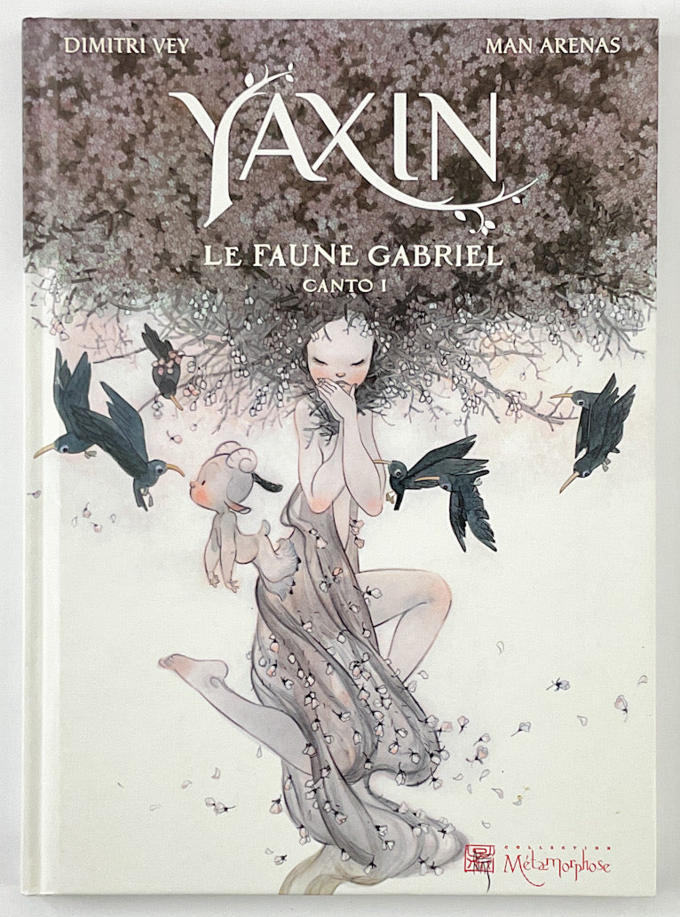 Yaxin, Le Faune Gabriel, Canto I