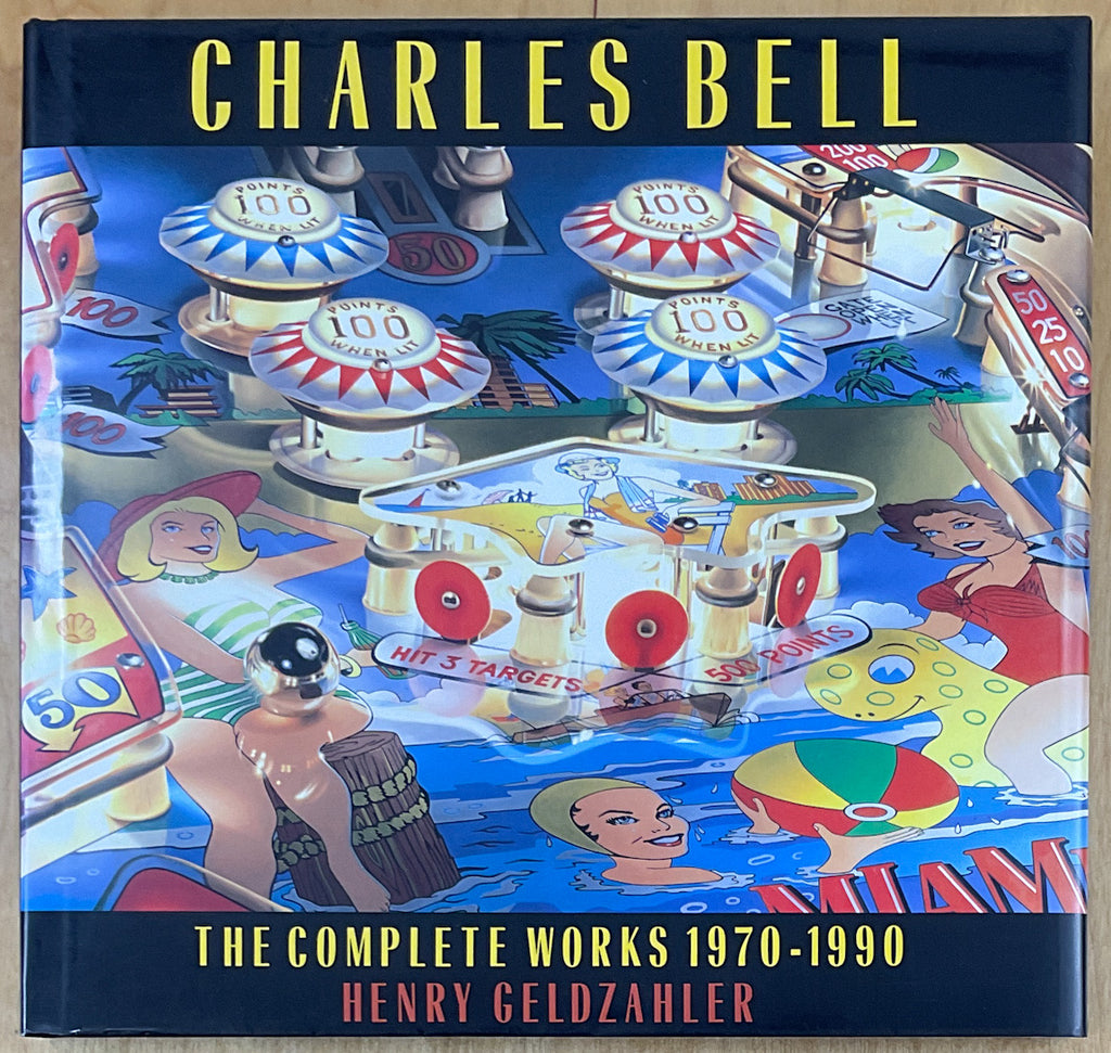 Charles Bell: The Complete Works 1970 - 1990 – Stuart Ng Books