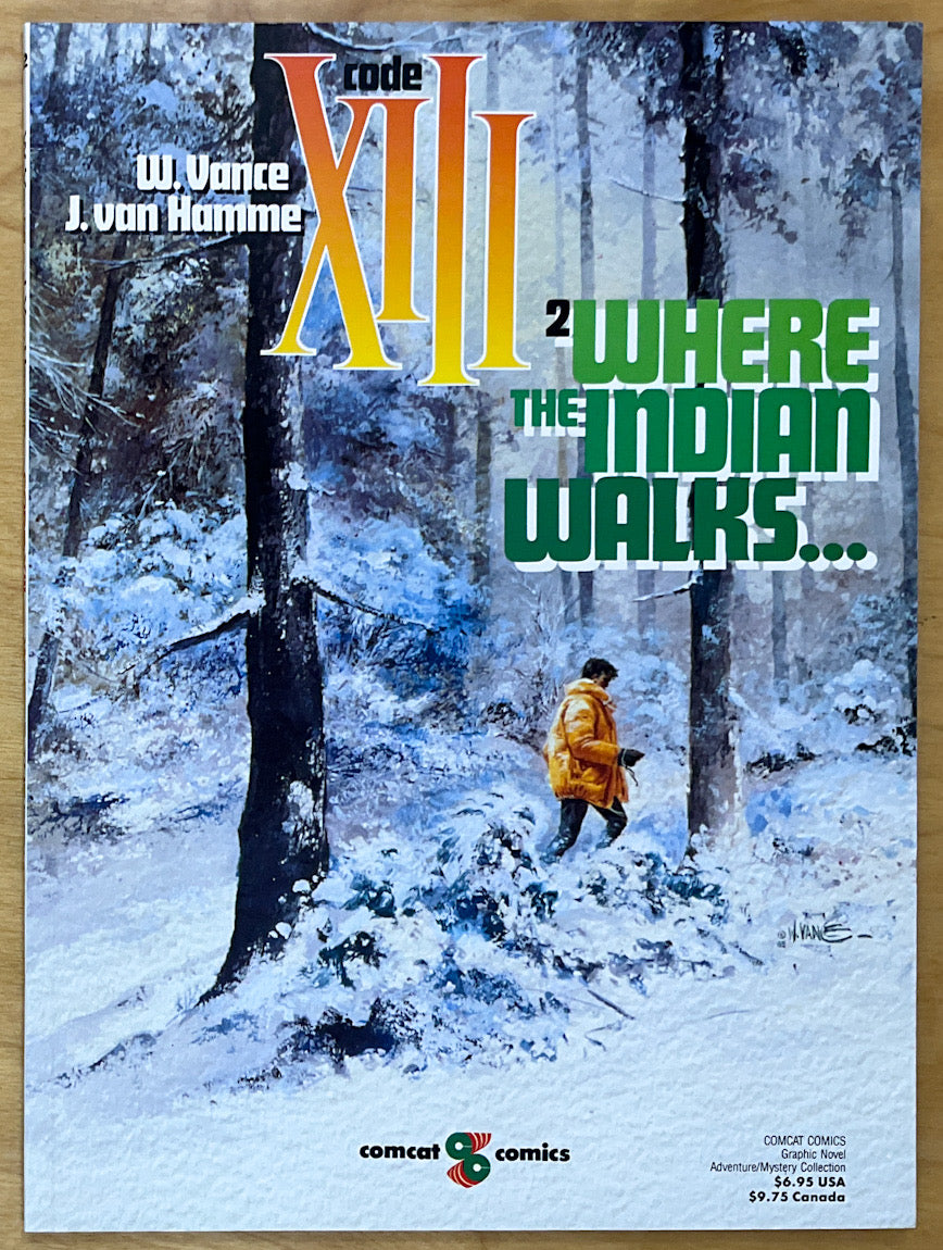 Code XIII 2 - Where the Indian Walks