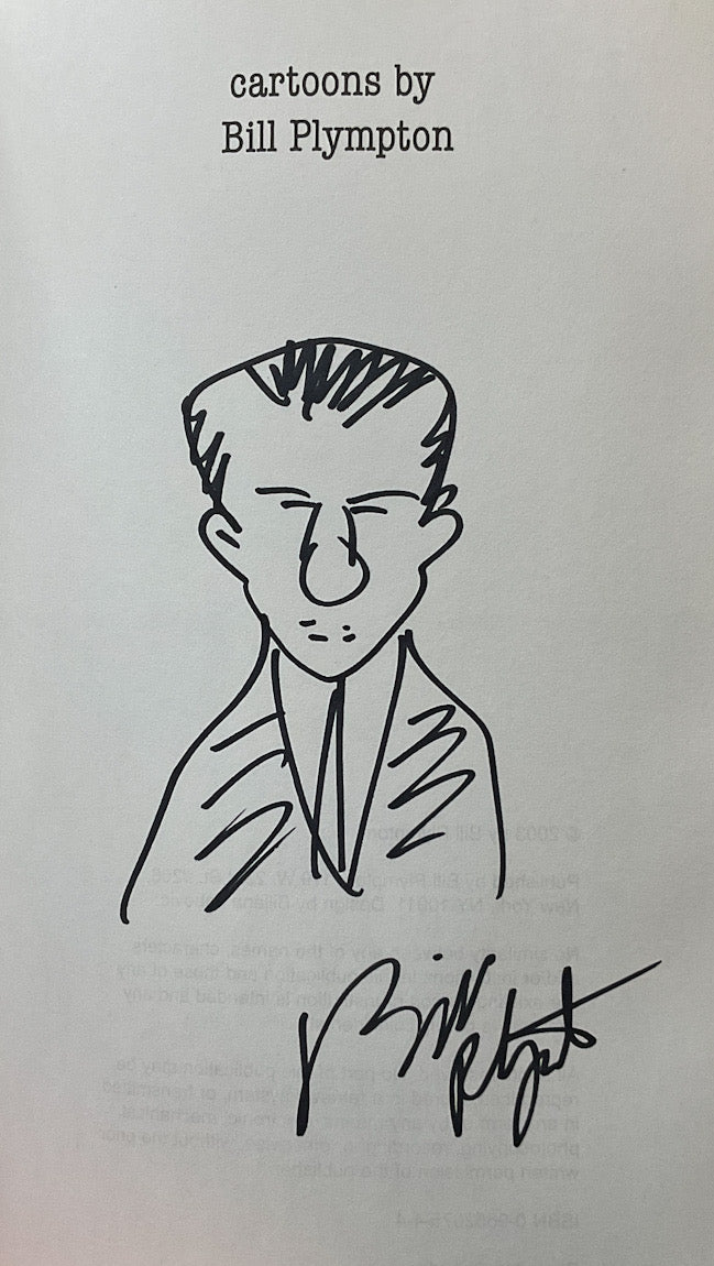 Sloppy Seconds: Cartoons of Bill Plympton - Signed with a Drawing