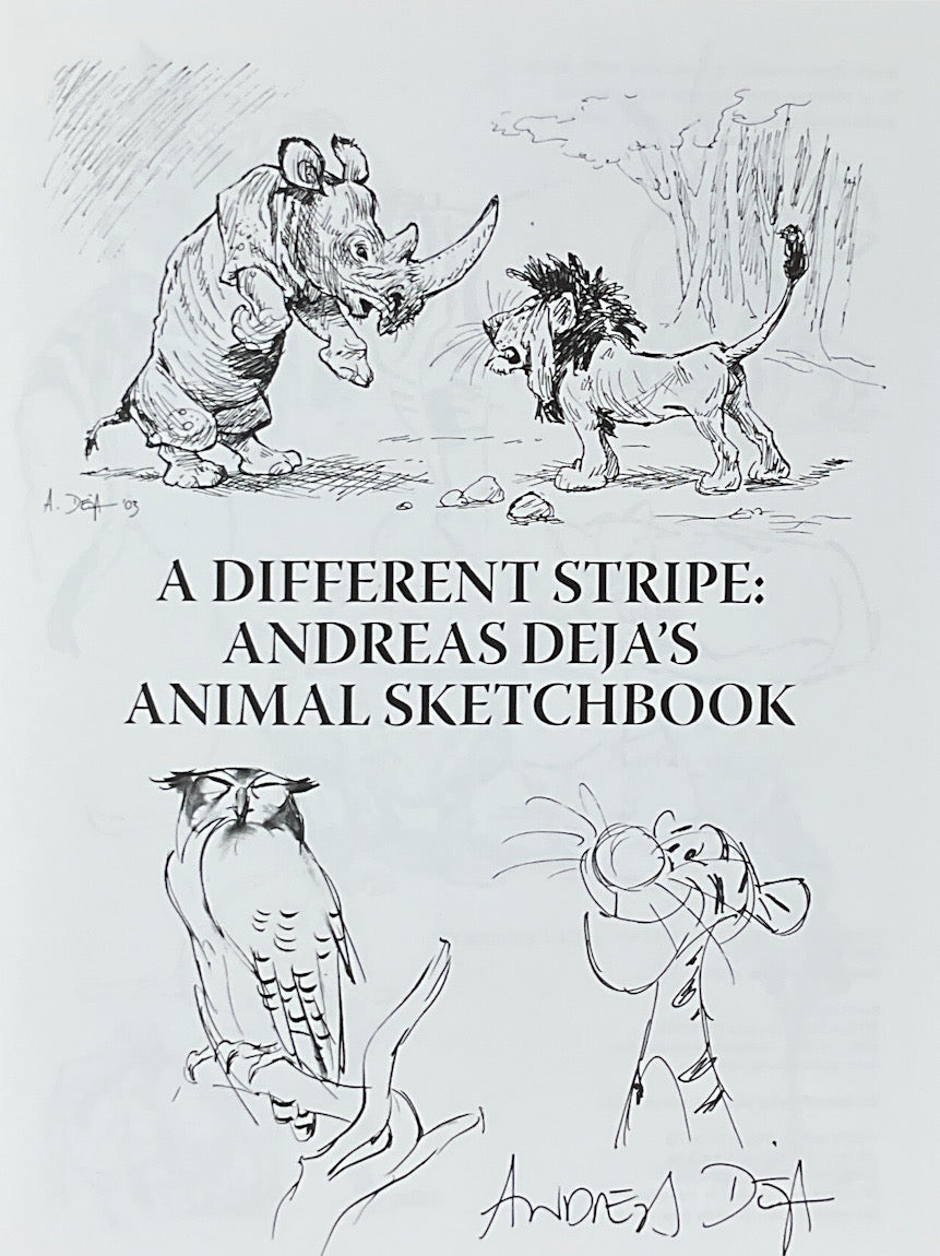 A Different Stripe: Andreas Deja's Animal Sketchbook - Signed with a drawing of Tigger