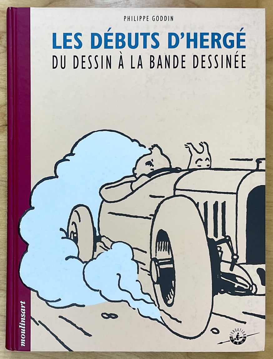 Les Debuts D'Herge: Du Dessin A La Bande Dessinee