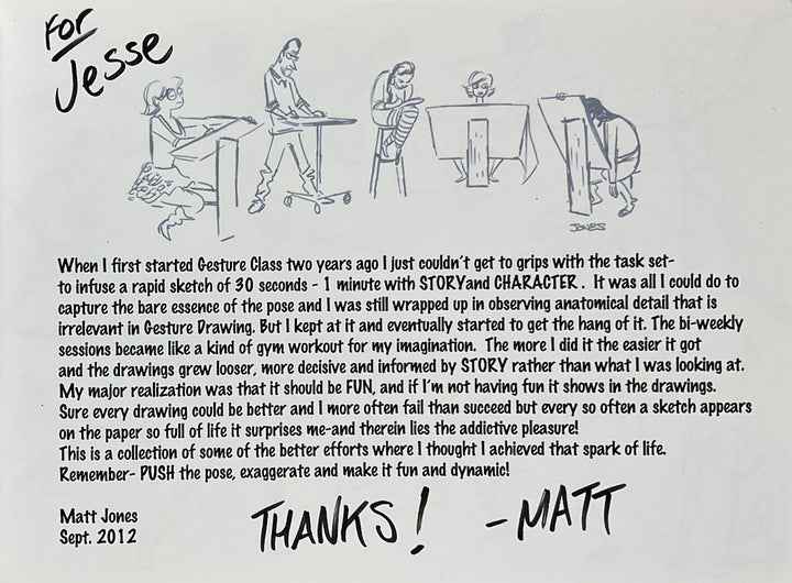 Gesture Drawing: Rapid life class sketches with imagination by Matt Jones - Signed