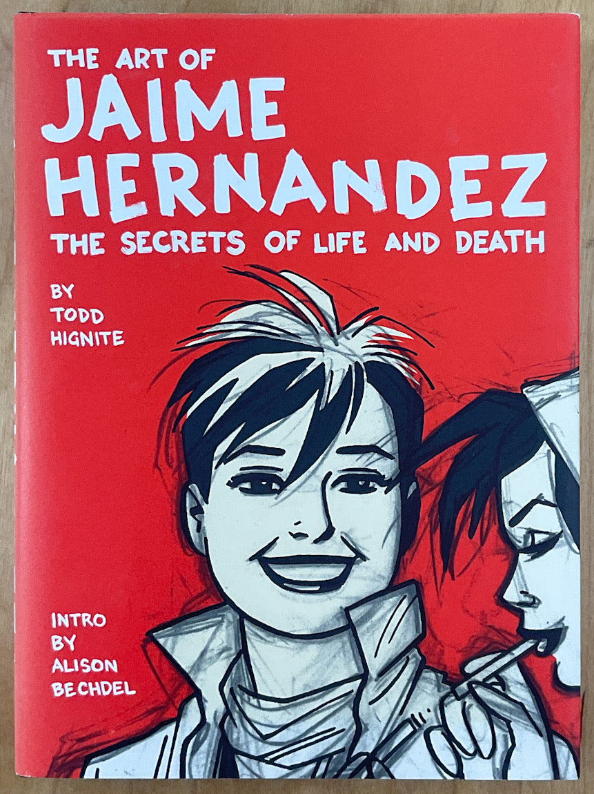 The Art of Jaime Hernandez: The Secrets of Life and Death - Signed First Printing