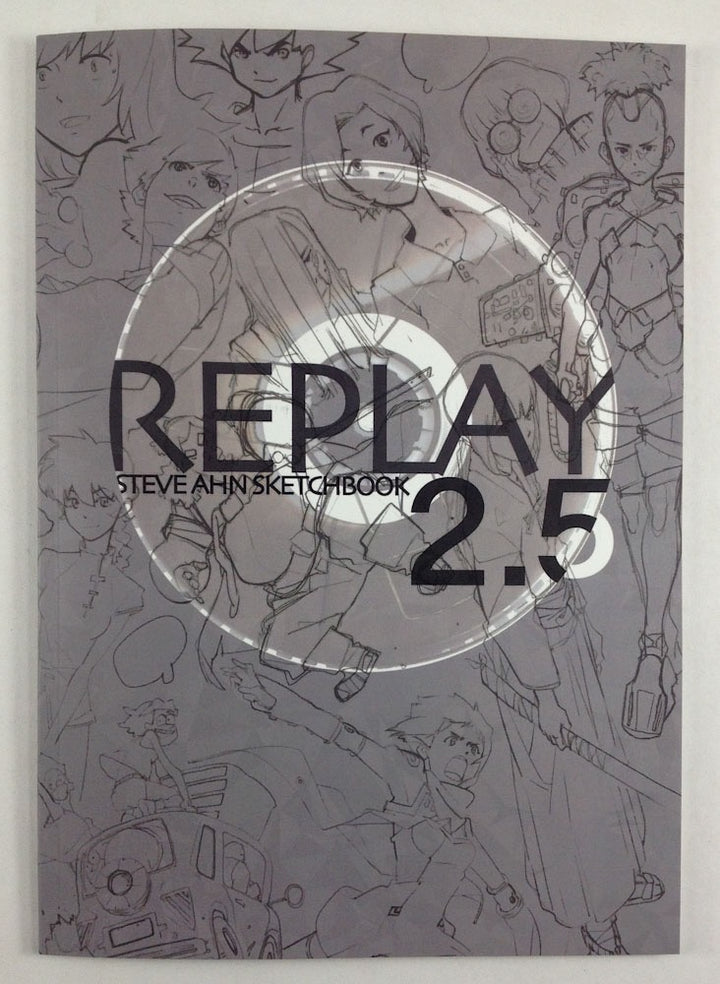 Replay 2.5: Steven Ahn Sketchbook