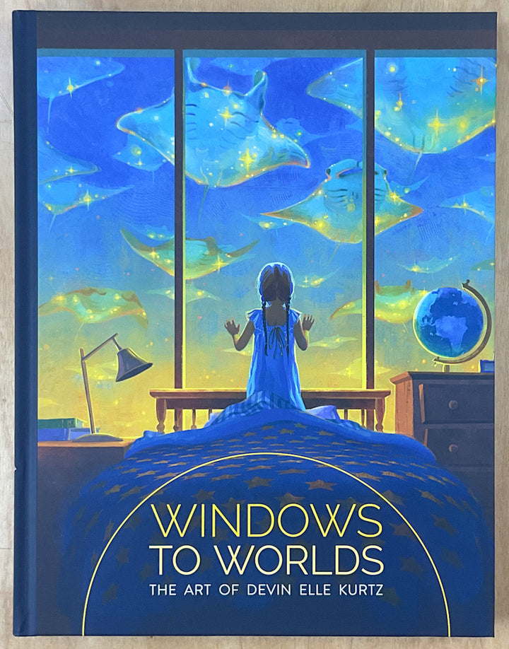 Windows to Worlds: The Art of Devin Elle Kurtz - Signed Kickstarter Edition