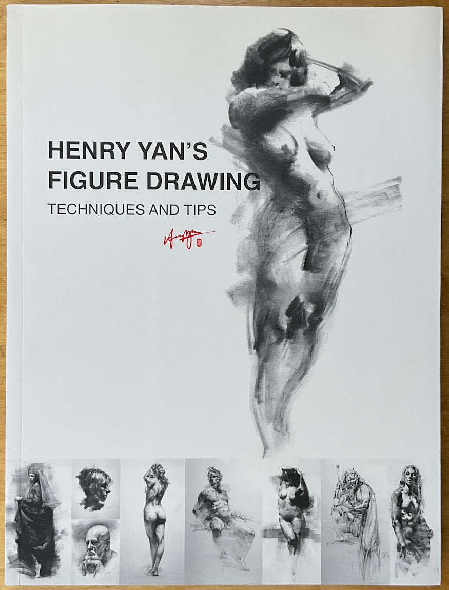 Henry Yan's Figure Drawing: Techniques & Tips - Signed