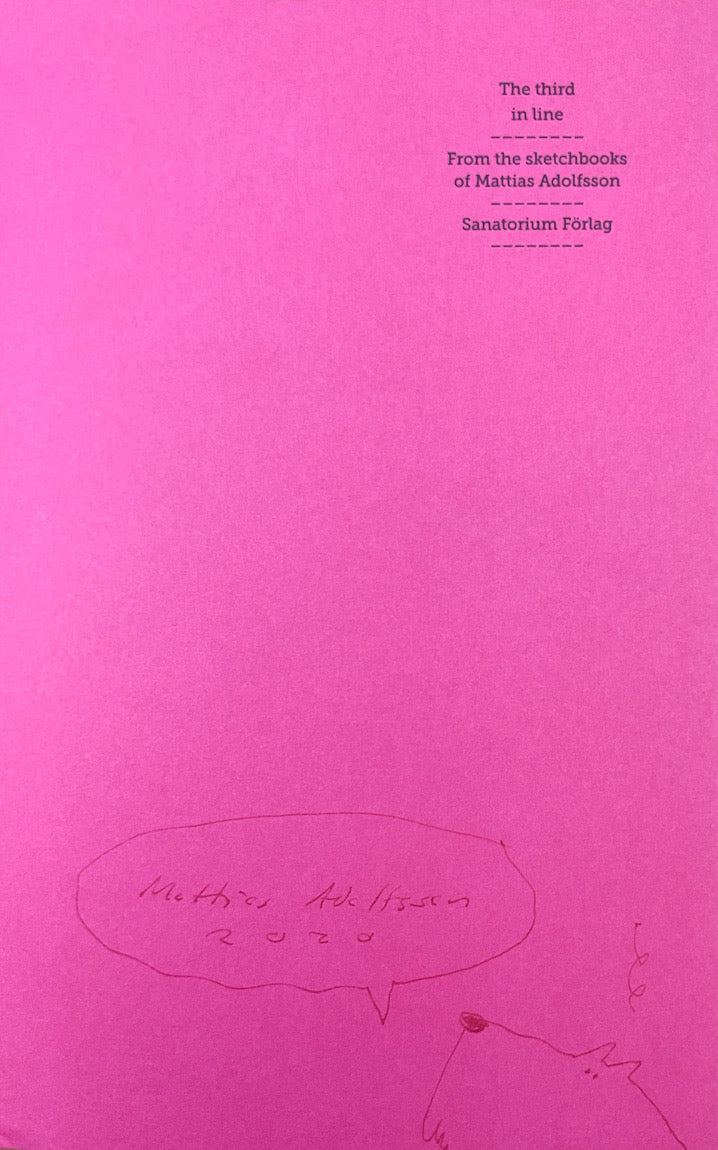 The Third in Line - From the Sketchbooks of Mattias Adolfsson - Signed with a Drawing