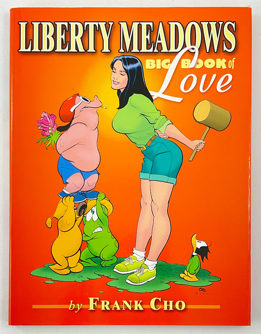 Liberty Meadows Big Book of Love