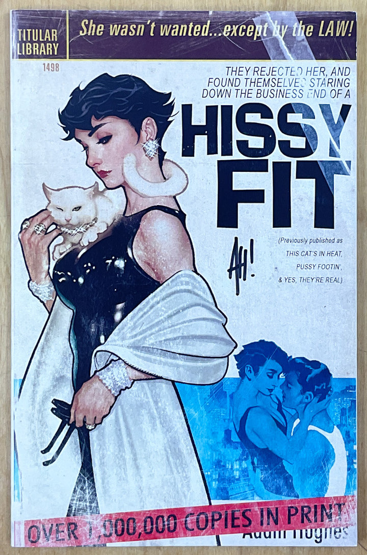 Hissy Fit - Signed