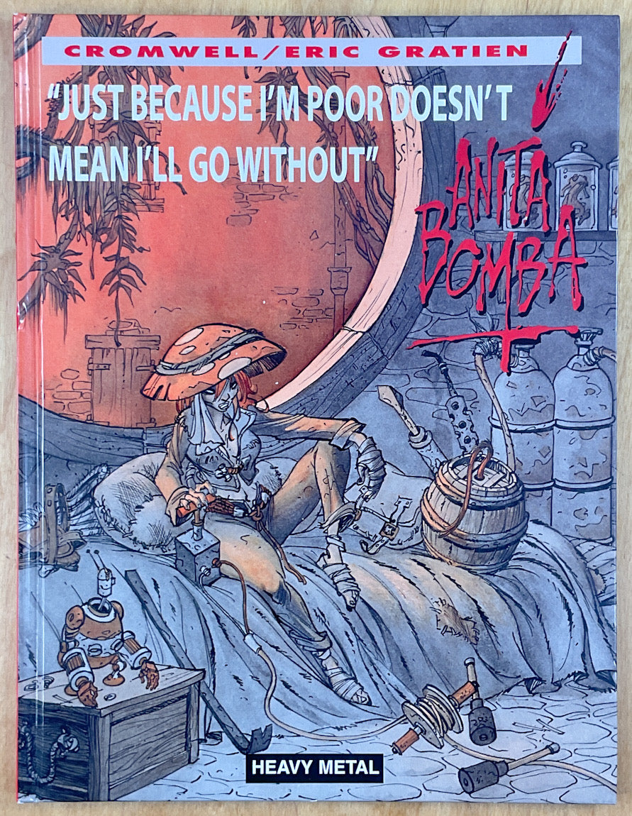 Anita Bomba, Vol. 2: "Just Because I'm Poor Doesn't Mean I'll Go Without"