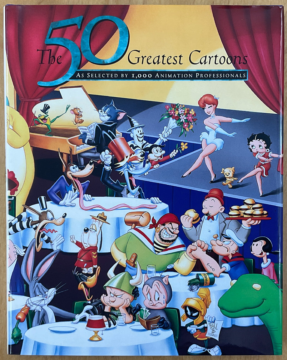 The 50 Greatest Cartoons: As Selected by 1,000 Animation Professionals