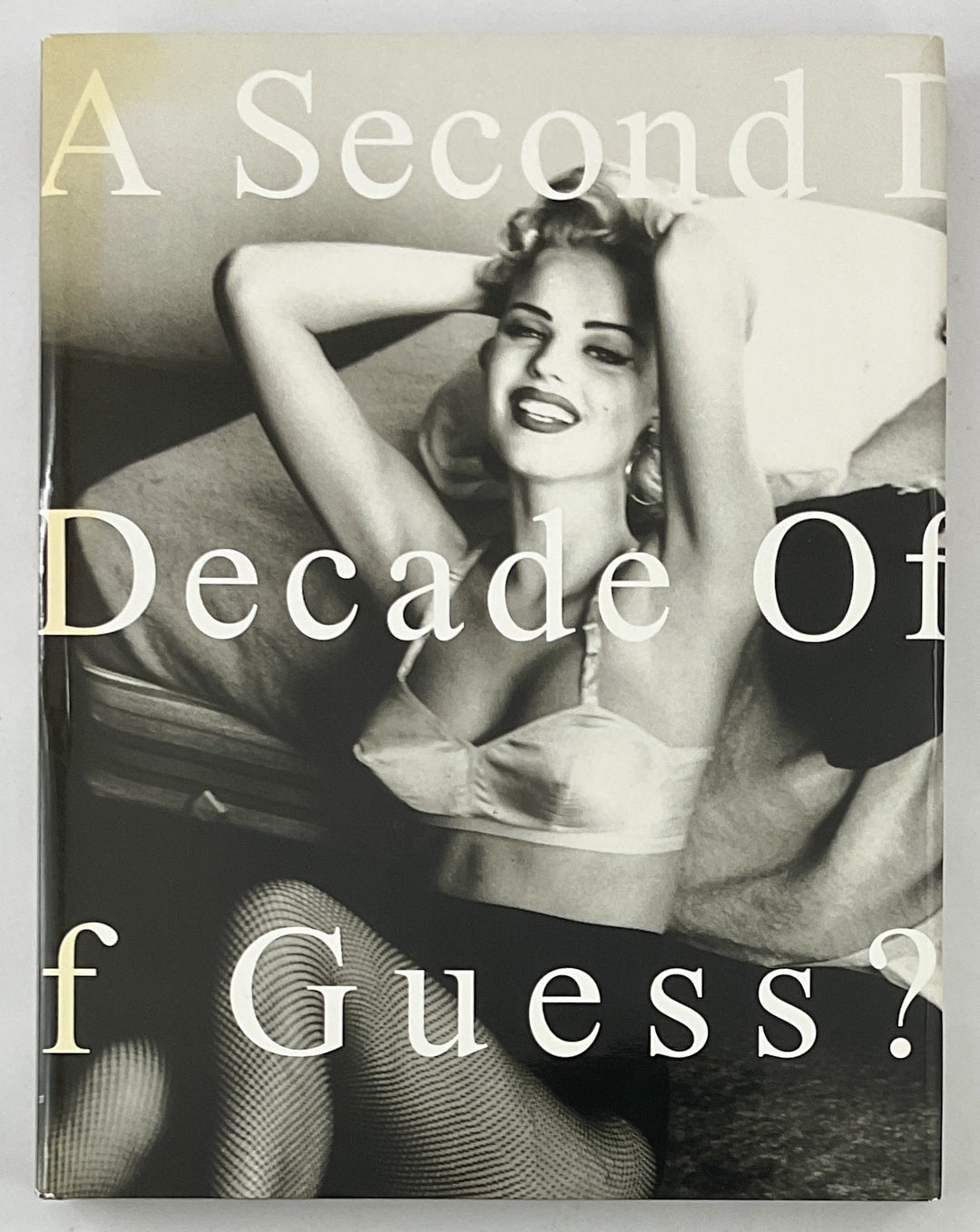 A Second Decade of Guess ? Images: 1991 To 2001