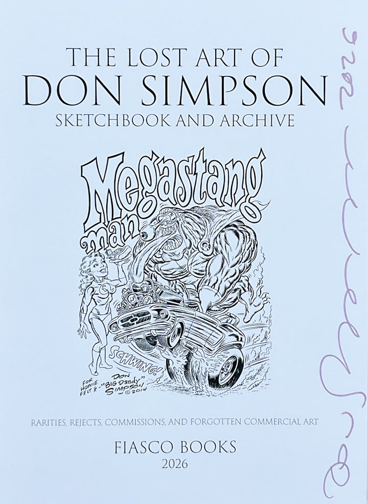The Lost Art of Don Simpson: Sketchbook and Archive - Signed Hardcover