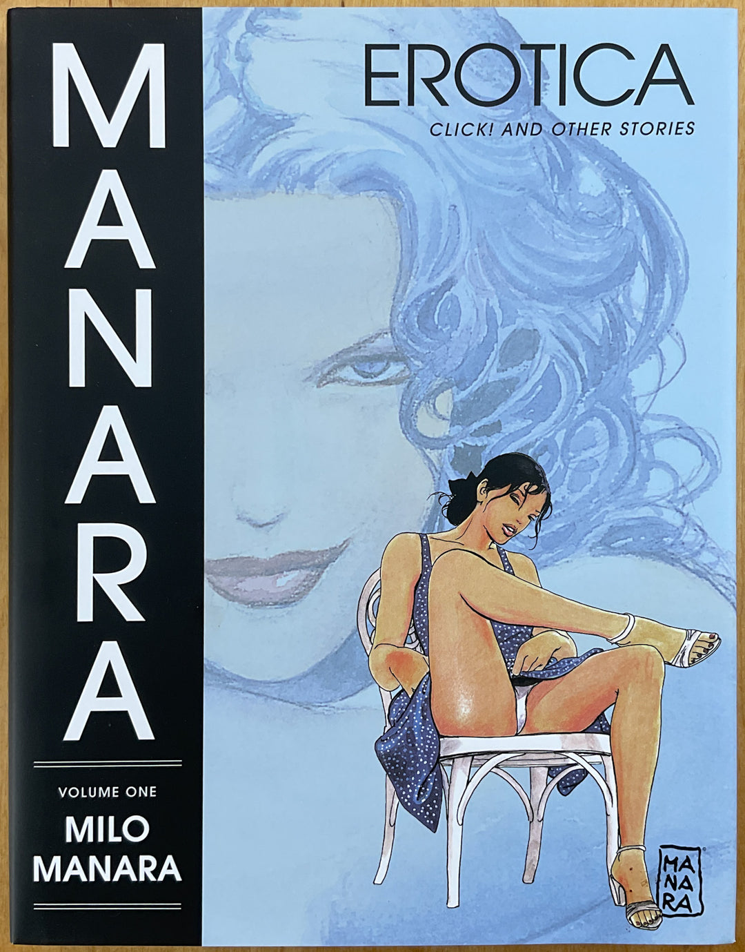 Manara Erotica, Vol. 1: Click! and Other Stories - Hardcover First