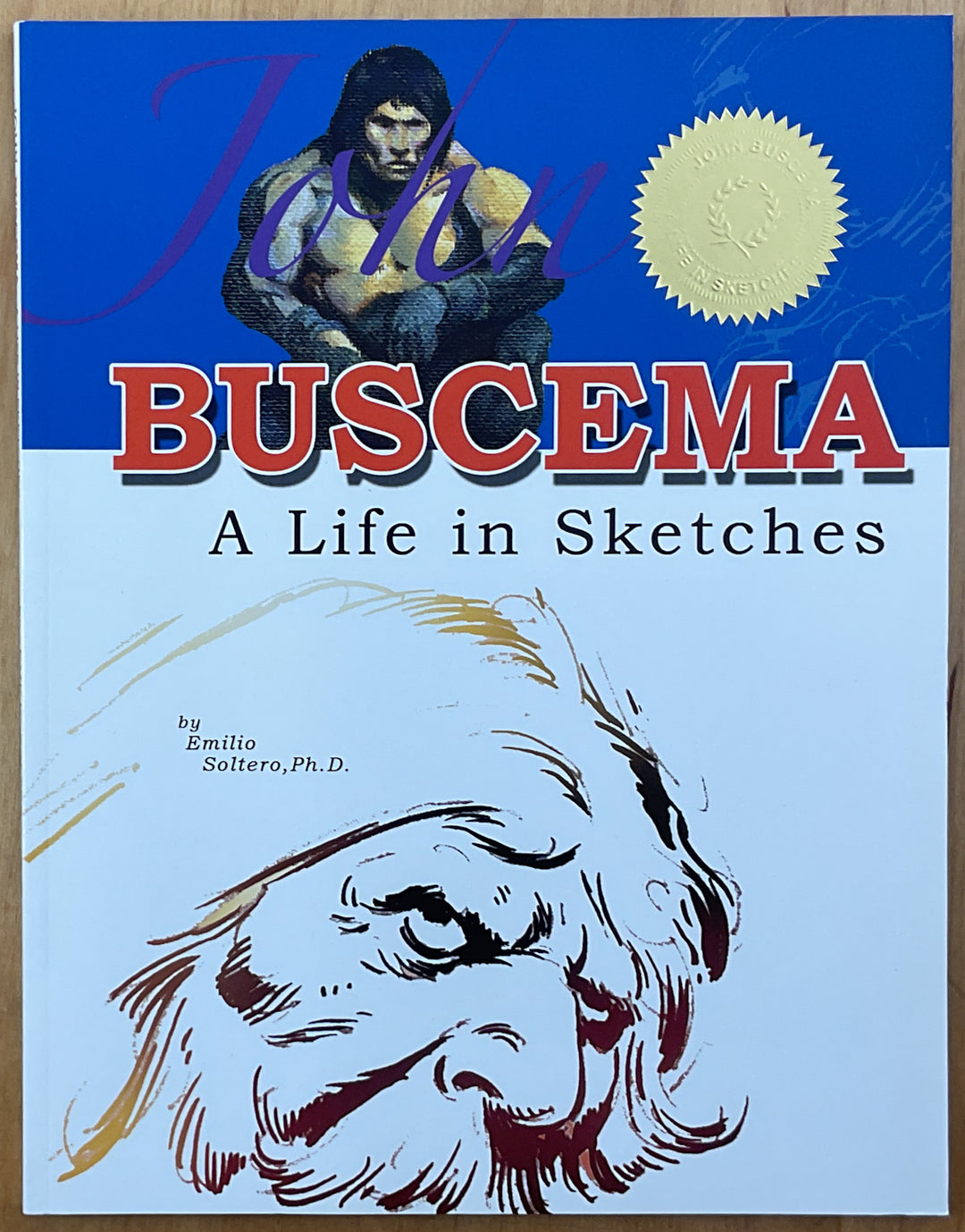 John Buscema: A Life in Sketches (Near Fine)