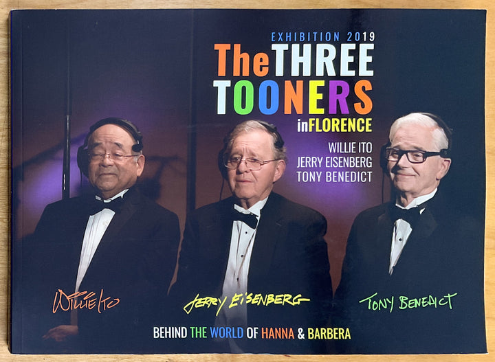 The Three Tooners in Florence: Behind the World of Hanna-Barbera - Signed