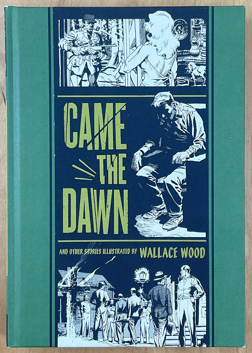 Came the Dawn and Other Stories (EC Comics Library #2)