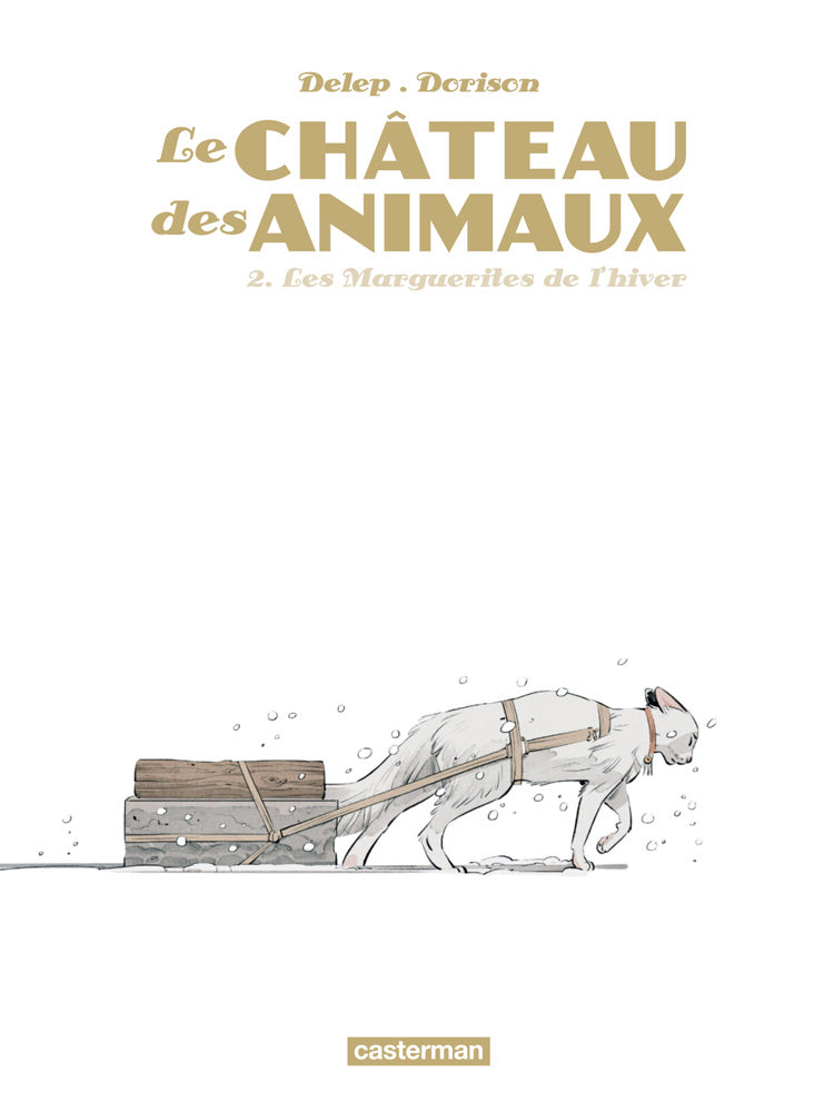 Le Château des Animaux Tome 2 - Edition de luxe