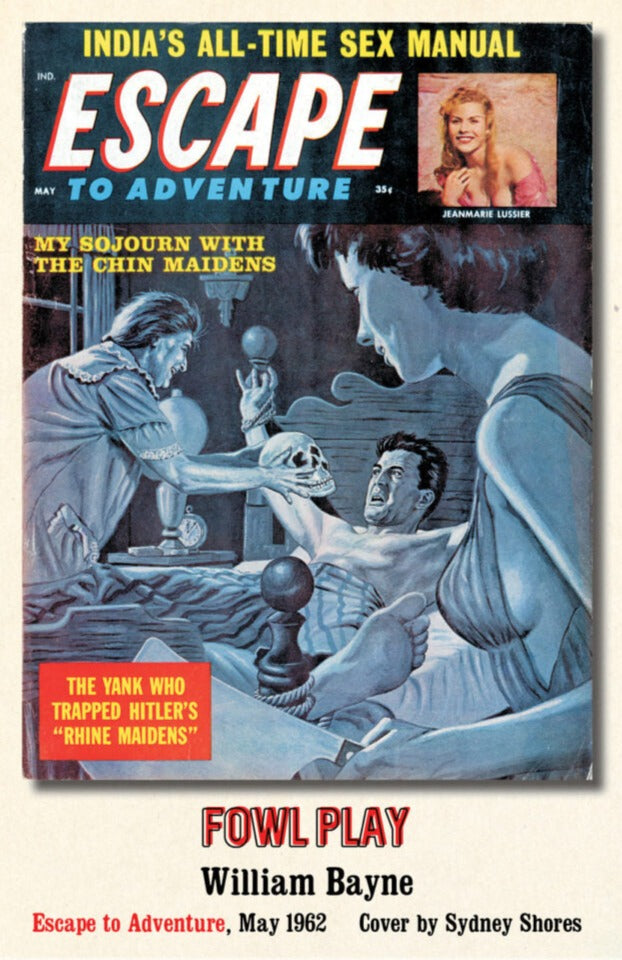 Atomic Werewolves and Man-Eating Plants: When Men's Adventure Magazines Got Weird (Men's Adventure Library) - Expanded Hardcover Edition