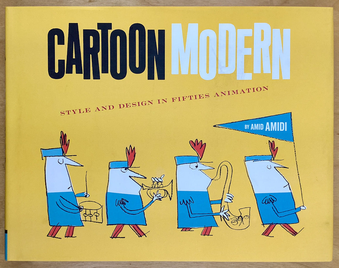 Cartoon Modern: Style and Design in Fifties Animation – Stuart Ng Books