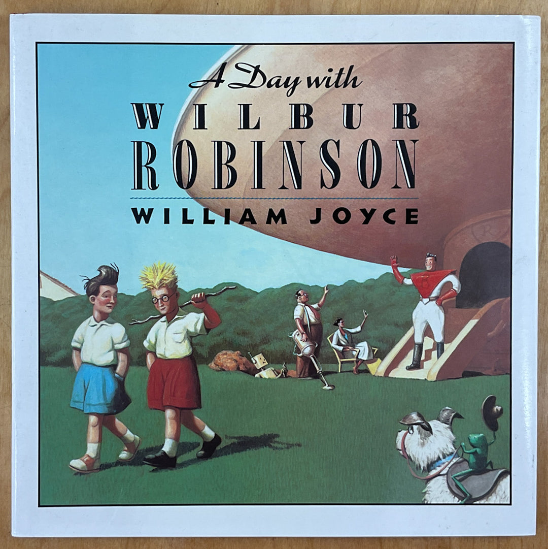 A Day with Wilbur Robinson (1990) First Printing