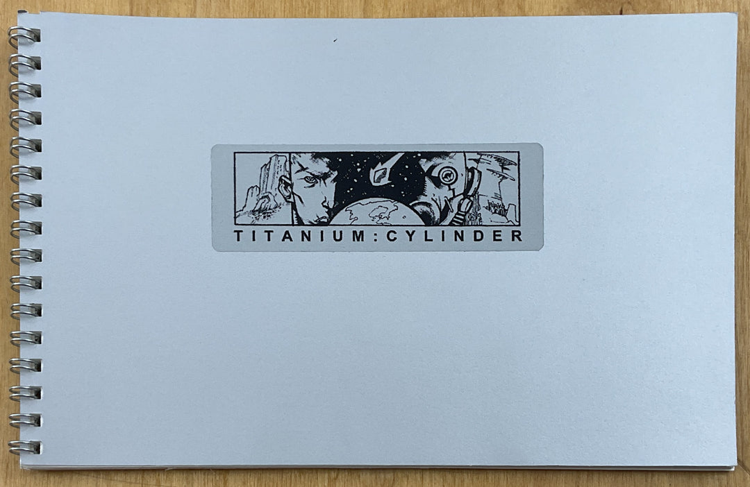 Titanium: Cylinder, An Eric Canete Sketchbook