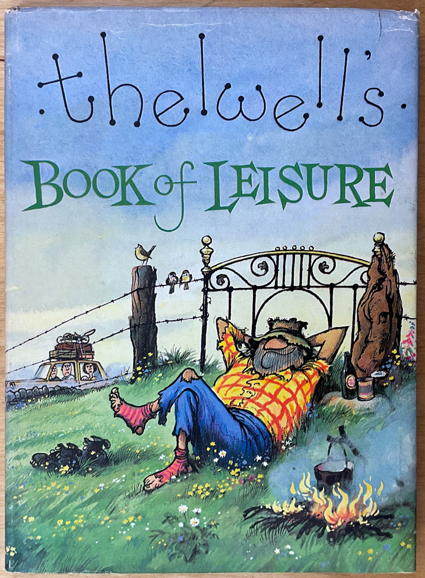 Thelwell's Book Of Leisure