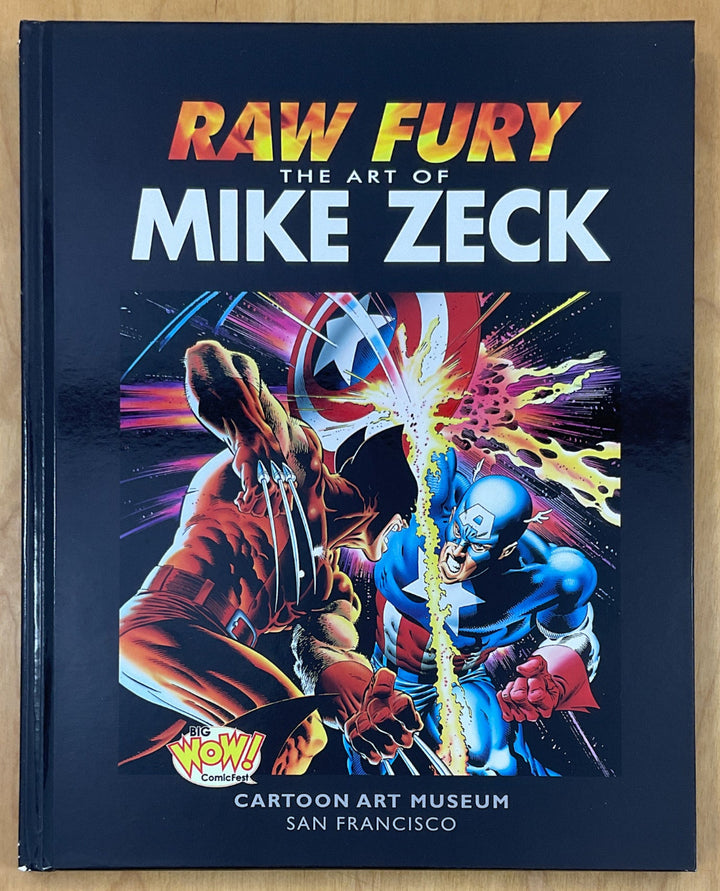 Raw Fury: The Art of Mike Zeck - Signed & Numbered Hardcover