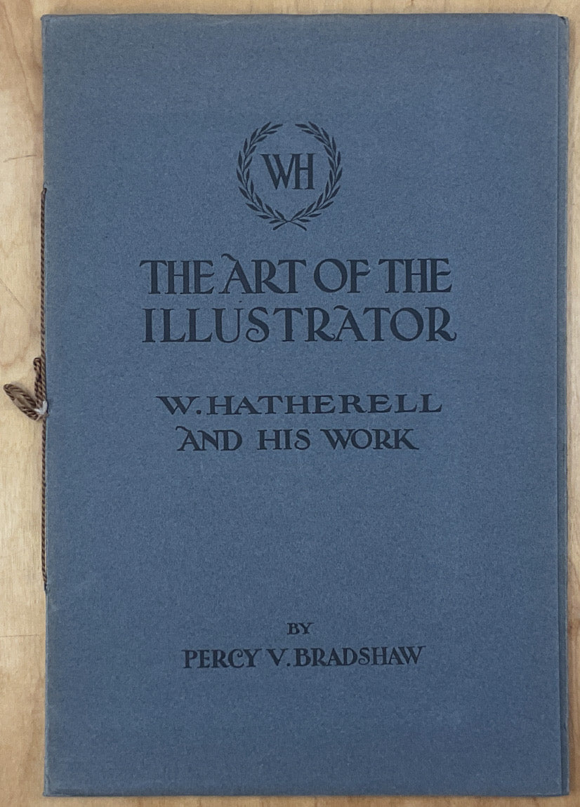 The Art Of The Illustrator: W. Hatherell And His Work