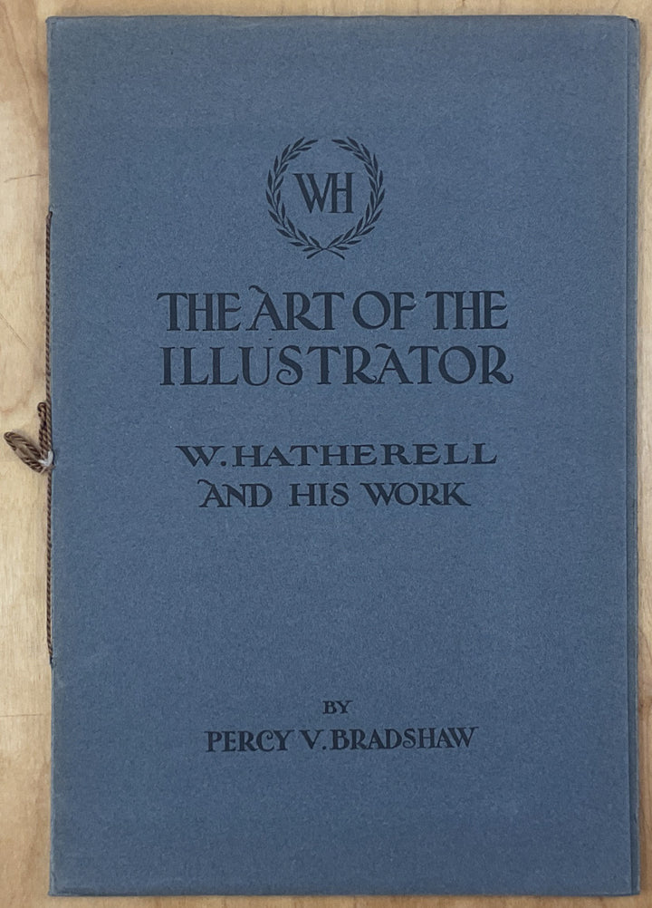 The Art Of The Illustrator: W. Hatherell And His Work