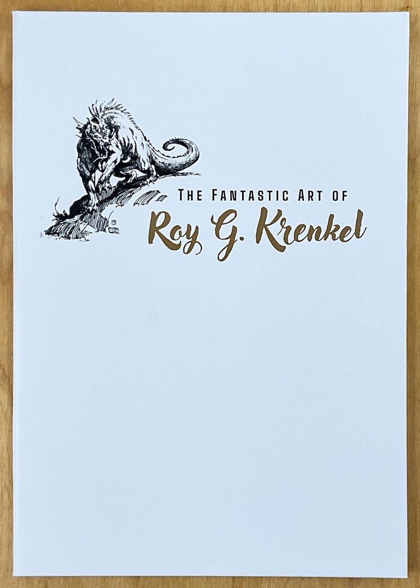The Fantastic Art of Roy G. Krenkel - Limited Edition with an Original Drawing