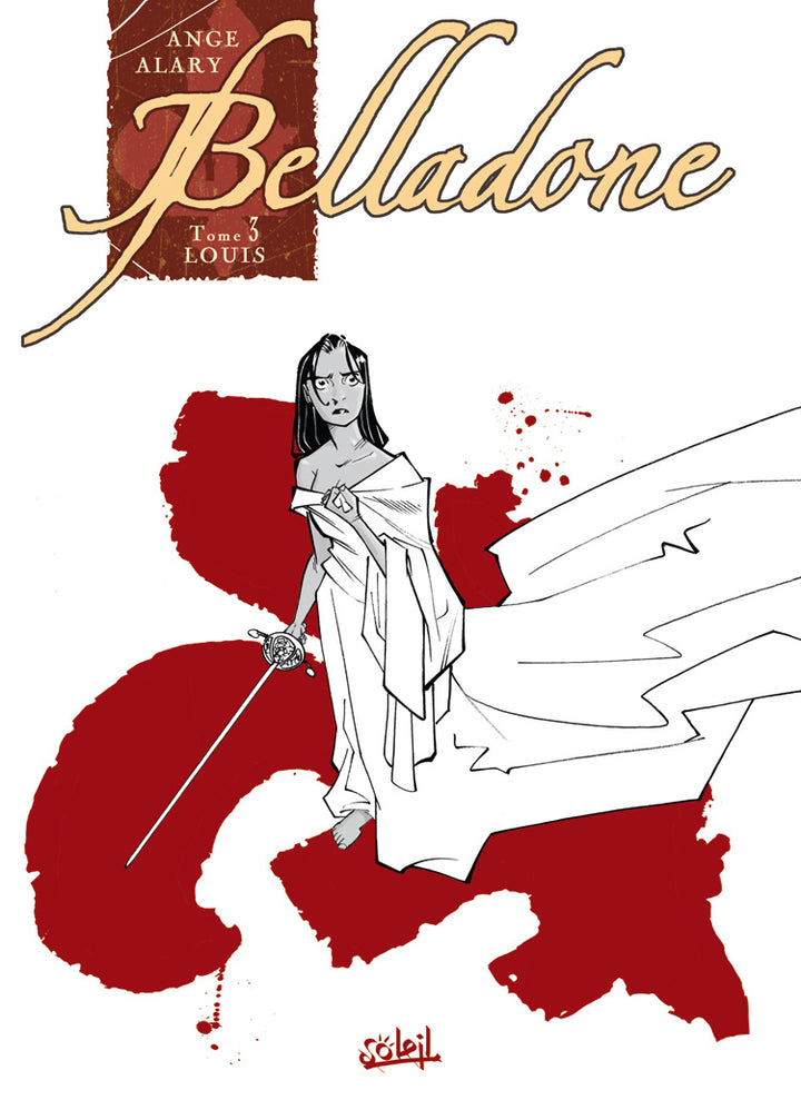 Belladone, Tome 3: Louis