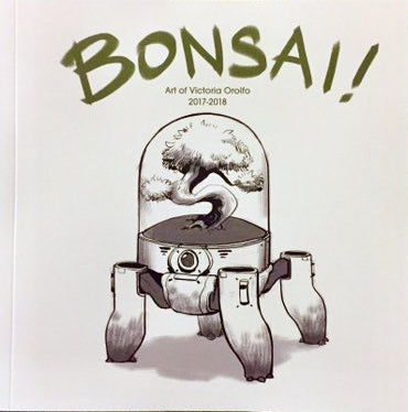 Bonsai! Art of Victoria Orolfo 2017-2018 - Signed