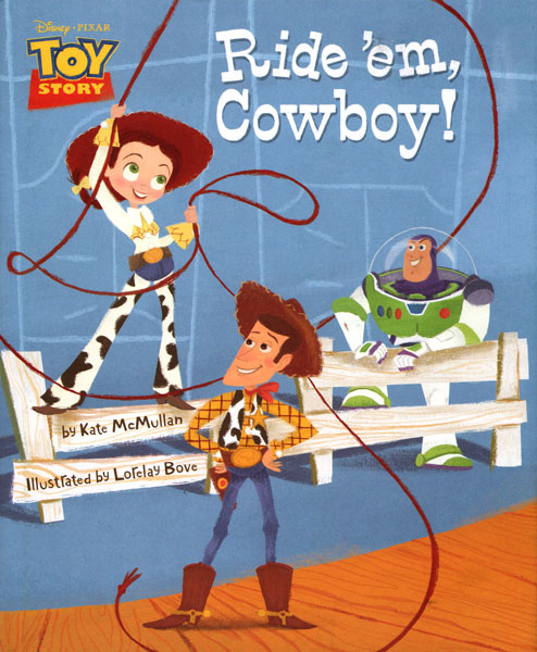Disney•Pixar Toy Story: Ride 'em, Cowboy! - First Printing