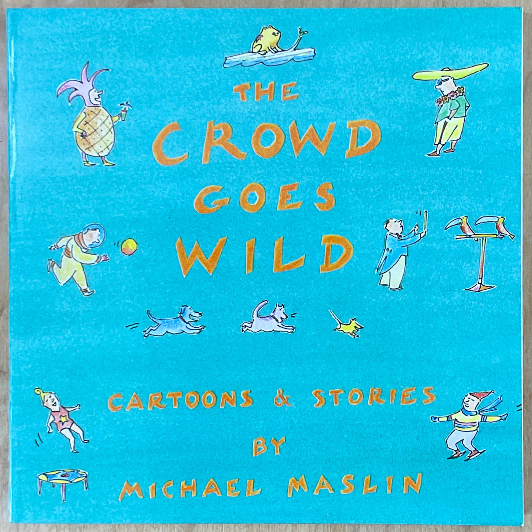 The Crowd Goes Wild