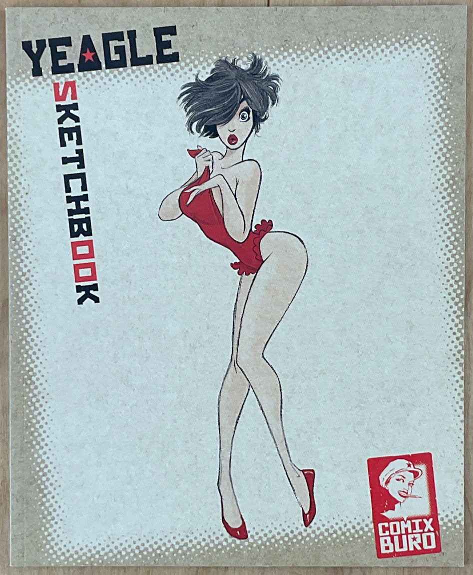 Yeagle Sketchbook  - Signed & Numbered