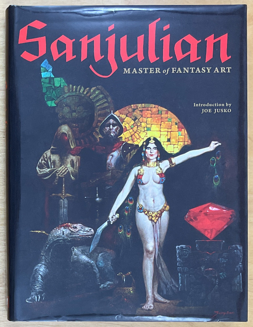 Sanjulian: Master of Fantasy Art - Hardcover with Signed Bookplate
