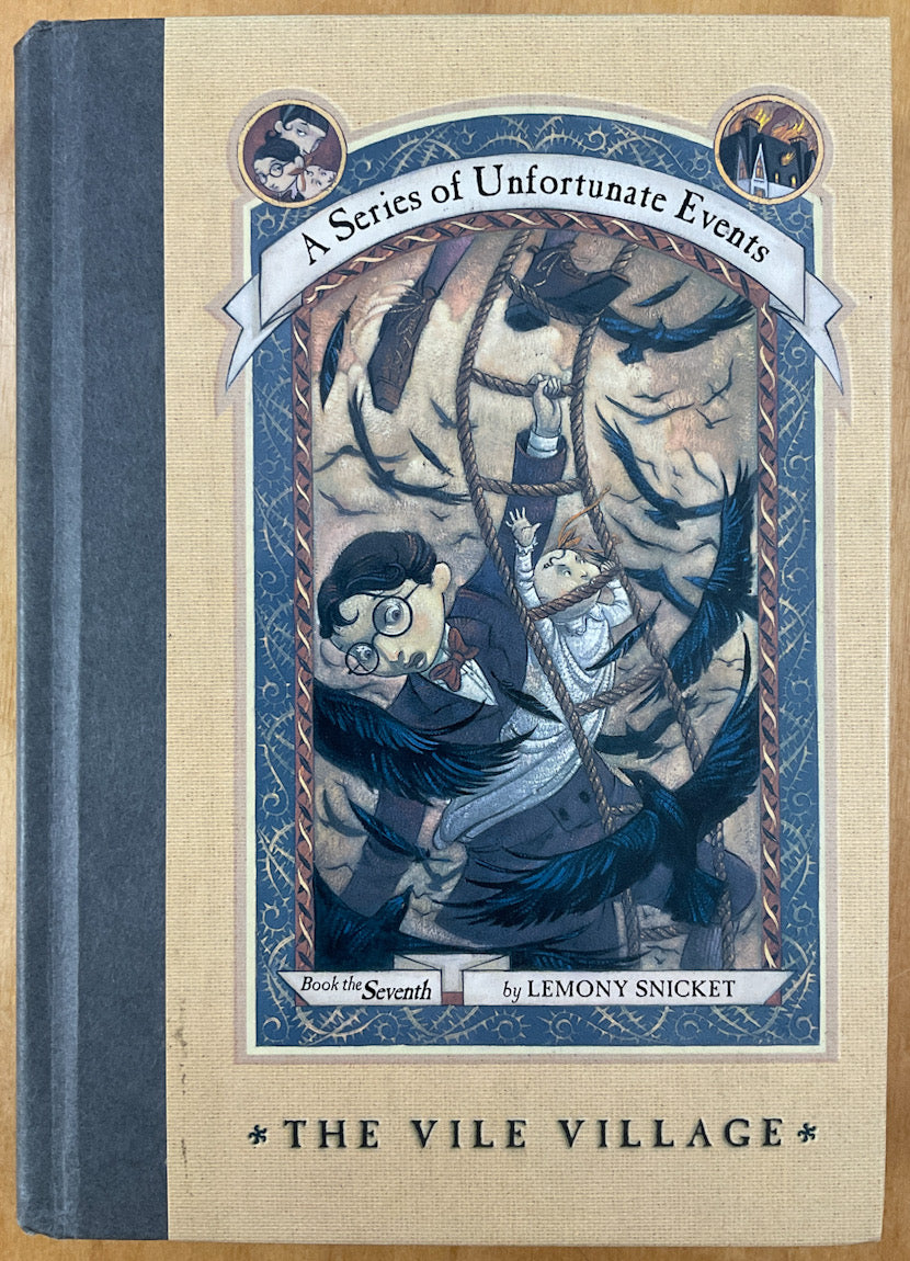 A Series of Unfortunate Events, Book the Seventh: The Vile Village
